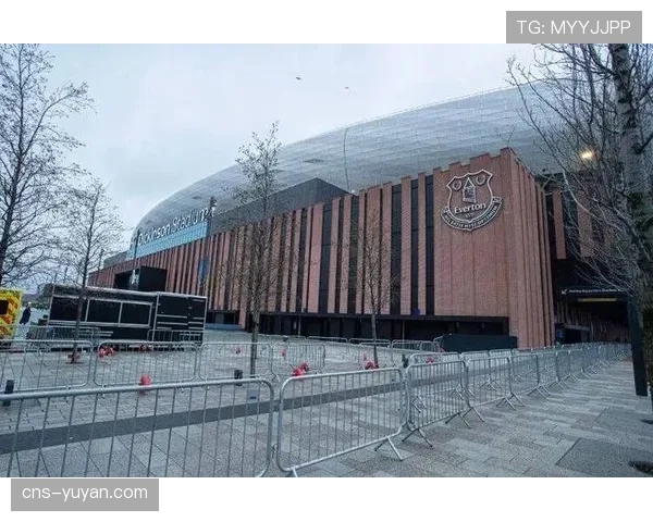 埃弗顿新球场布拉姆利-摩尔码头球场宣布将于2026-27赛季启用 埃弗顿新球场布拉姆利-摩尔码头球场宣布将于2026-27赛季启用